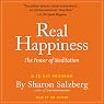 Real Happiness: The Power of Meditation: A 28-Day Program
