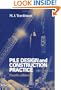 Pile Design and Construction Practice