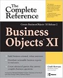 BusinessObjects XI (Release 2): The Complete Reference