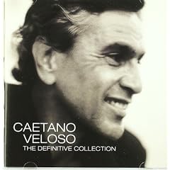 Caetano Veloso: The Definitive Collection