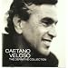 Caetano Veloso: The Definitive Collection