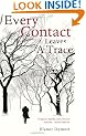 Every Contact Leaves A Trace