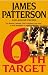 The 6th Target by James Patterson