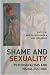 Shame and Sexuality: Psychoanalysis and Visual Culture