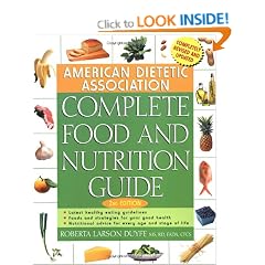 American Dietetic Association Complete Food and Nutrition Guide, 2nd Edition