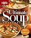  : The Ultimate Soup Cookbook: Over 900 Family-Favorite Recipes