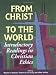 From Christ to the World: Introductory Readings in Christian Ethics
