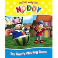 Toy Town's Winning Team ( Make Way for Noddy ) by Enid Blyton and Chorion CGI