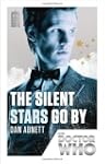 Doctor Who: The Silent Stars Go By