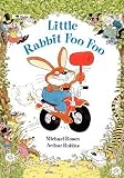 Little Rabbit Foo Foo[LITTLE RABBIT FOO FOO][Paperback]