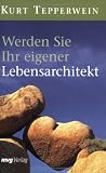 Produkt-Bild: Werden Sie Ihr eigener Lebensarchitekt.