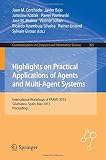 Highlights on practical applications of agents and multi-agent systems : international workshops of PAAMS 2013, Salamanca, Spain, May 22-24, 2013, proceedings