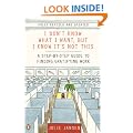 I Don't Know What I Want, But I Know It's Not This: A Step-by-Step Guide to Finding Gratifying Work