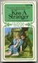 Kiss a Stranger