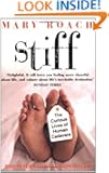 Stiff: The Curious Lives of Human Cadavers