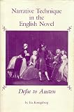 Narrative Technique in the English Novel: Defoe to Austen