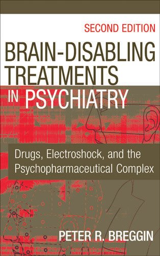 Brain-Disabling Treatments in Psychiatry Book Image