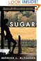 Sugar: A Novel