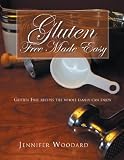  : Gluten Free Made Easy: Gluten Free Recipes the Whole Family Can Enjoy