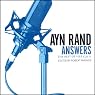 Ayn Rand Answers: The Best of Her Q & A