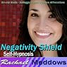 Negativity Shield Hypnosis: Release the Negative & Embrace Positivity, Guided Meditation, Binaural Beats, Positive Affirmations