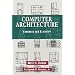 Computer Architecture: Concepts and Evolution 2-Volume Set