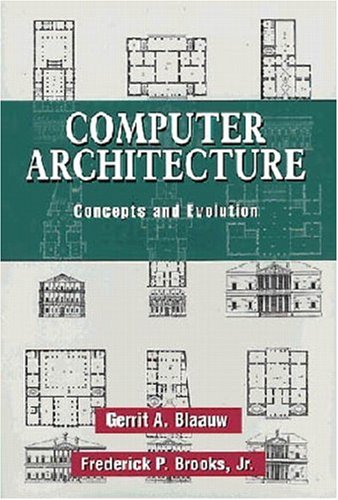 Computer Architecture: Concepts and Evolution