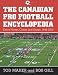 The Canadian Pro Football Encyclopedia: Every Player, Coach and Game, 1946-2010