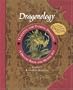 Dragonology Tracking and Taming Dragons Volume 1: A Deluxe Book and Model Set: European Dragon