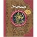 Dragonology: Tracking and Taming Dragons: European Dragon v. 1