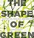 The Shape of Green: Aesthetics, Ecology, and Design