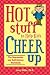 Book Hot Stuff to Help Kids Cheer Up