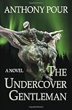 The Undercover Gentleman