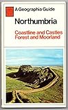 Northumbria : coastline and castles, forest and moorland
