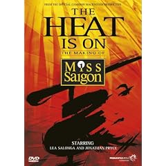 The Heat Is On - The Making Of Miss Saigon [1988] [DVD]