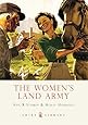 The Women's Land Army (Shire Library)