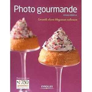 Photo gourmande Conseils d’une blogueuse culinaire