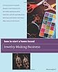 How to Start a Home-Based Jewelry Making Business (Home-Based Business Series)