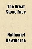 The Great Stone Face