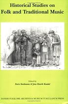 Historical Studies on Folk and Traditional Music: Ictm Study Group on Historical Sources of Folk Music : Conference Report, Copenhagen 24-28 April 1995 (Acta ethnomusicologica Danica)