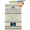 Managing in Developing Countries: Strategic Analysis and Operating Techniques