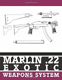Marlin .22 Exotic Weapons System