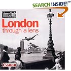 Time Out London Through a Lens (Time Out Guides) by  Editors of Time Out