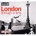London Through a Lens (Time Out Guides)