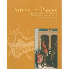 Purses in Pieces: Archaeological Finds of Late Medieval and 16th-Century Leather Purses, Pouches, Bags and Cases in the Netherlands
