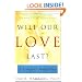 Will Our Love Last?: A Couple's Road Map