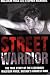Street Warrior