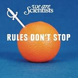 Rules Don't Stop