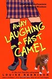 Away Laughing on a Fast Camel