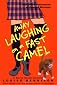 Away Laughing on a Fast Camel